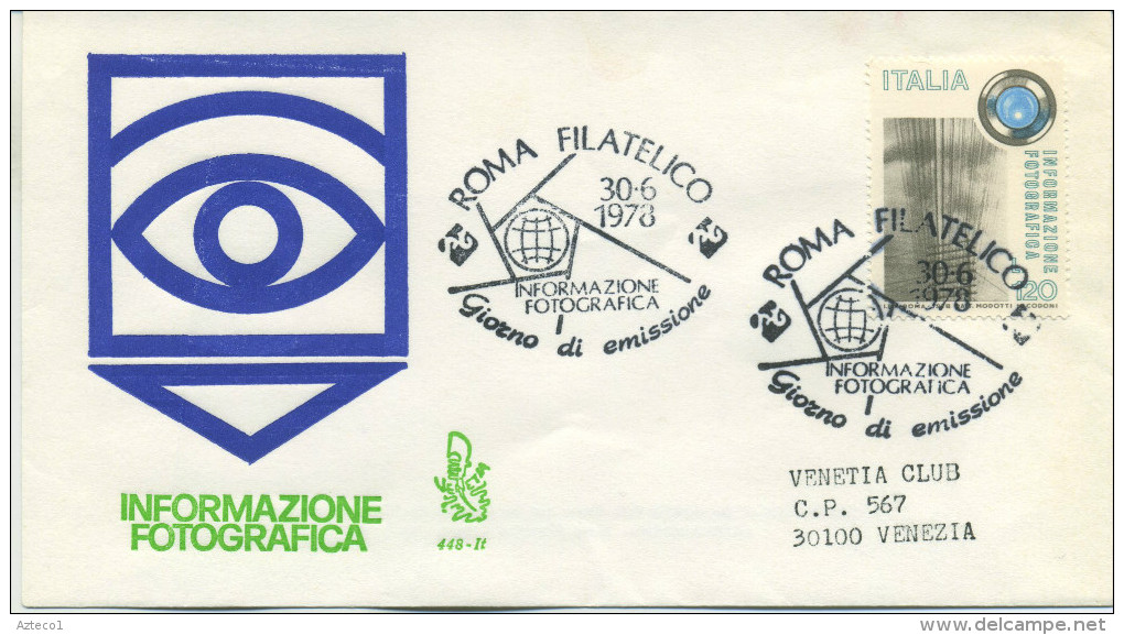 ITALIA - FDC VENETIA 1978 - INFORMAZIONE FOTOGRAFICA - VIAGGIATA PER VENEZIA - FDC