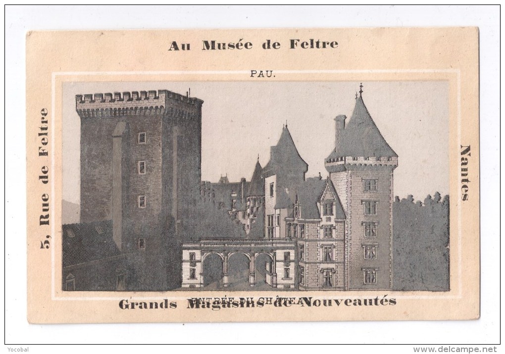 Chromos, AU MUSEE DE FELTRE - GRANDS MAGASINS DE NOUVEAUTES - NANTES (PAU, Entrée Du Château) - Sonstige & Ohne Zuordnung