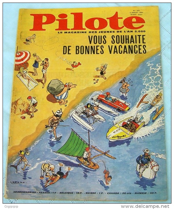 JOURNAL PILOTE ASTERIX 245 1964COUVERTURE SIGNEE UDERZO LE PETIT NICOLAS PILOTORAMA LE CAPITOLE - Pilote