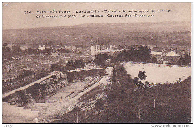 CPA Montbéliard - La Citadelle - Terrain De Manoeuvre Du 21me Bon De Chasseur à Pied - Château - Caserne - 1926 (1326) - Montbéliard