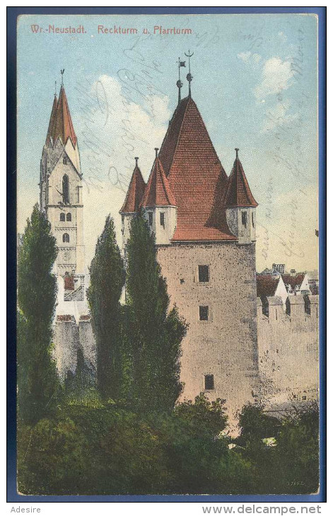 WR.NEUSTADT, Reckturm Und Pfarrturm, Als Feldpost Gelaufen Um 1914, Verlag: A.J.Kuderna, Seltene Karte - Wiener Neustadt