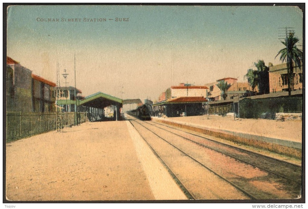 EGYPT -  SUEZ - COLMAR STREET RAILWAY STATION  - Used - Suez