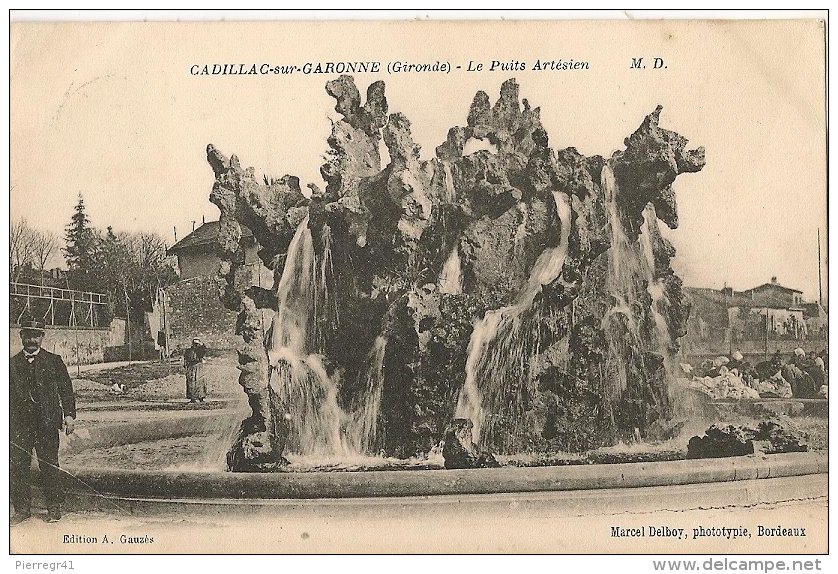 CPA-1910-33-CADILLAC Sur GARONNE-Le PUIT ARTESIEN-TBE - Cadillac