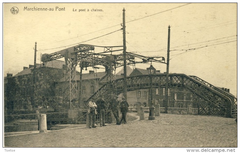 Marchienne-au-Pont - Le Pont à Chaines, Ouvriers  ( Voir Verso ) - Charleroi