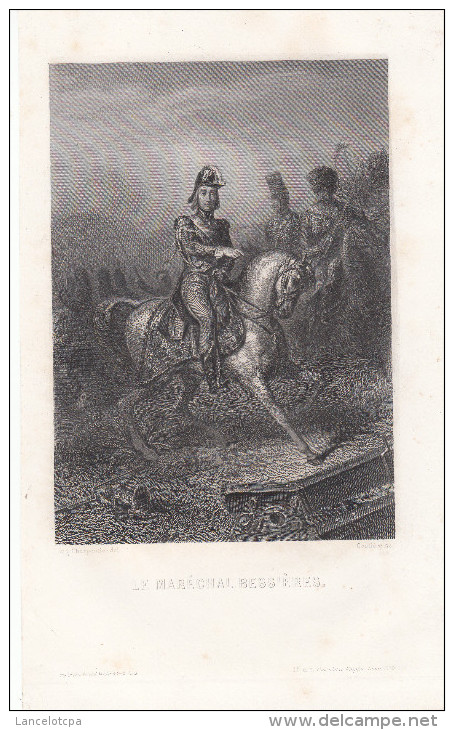 GRAVURE XIXè SIECLE NAPOLEON / LE MARECHAL BESSIERES Par EUGENE CHARPENTIER - Estampes & Gravures