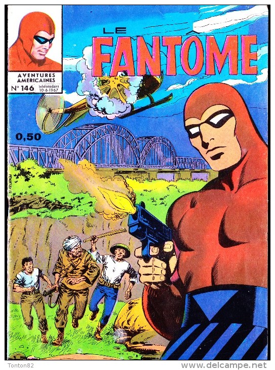 Le Fantôme - Aventures Américaines - N° 146 - ( 10 Juin 1967 ) . - A Suivre