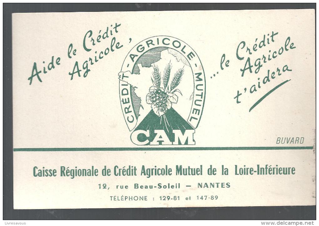 Buvard. Crédit Agricole Mutuel Caisse Régionale Du CAM De La Loire Inférieure 12, Rue Beau-Soleil à Nantes - Banca & Assicurazione