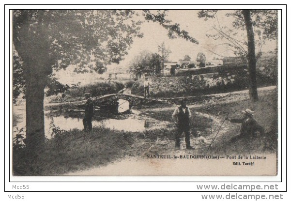 NANTHEUIL Le HAUDOUIN ( 60 Oise ) Pont De La Laiterie - Nanteuil-le-Haudouin