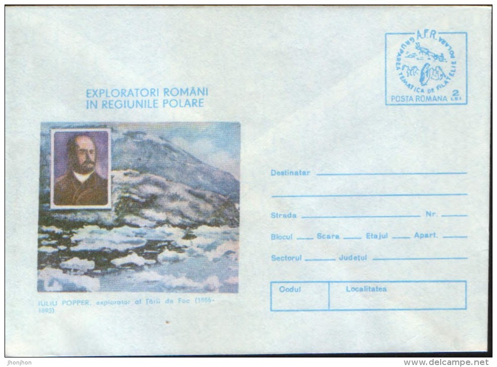 Romania-Stationery Cover Unused,1984- Iuliu Popper,explorer Of The Land Of Fire - Polarforscher & Promis