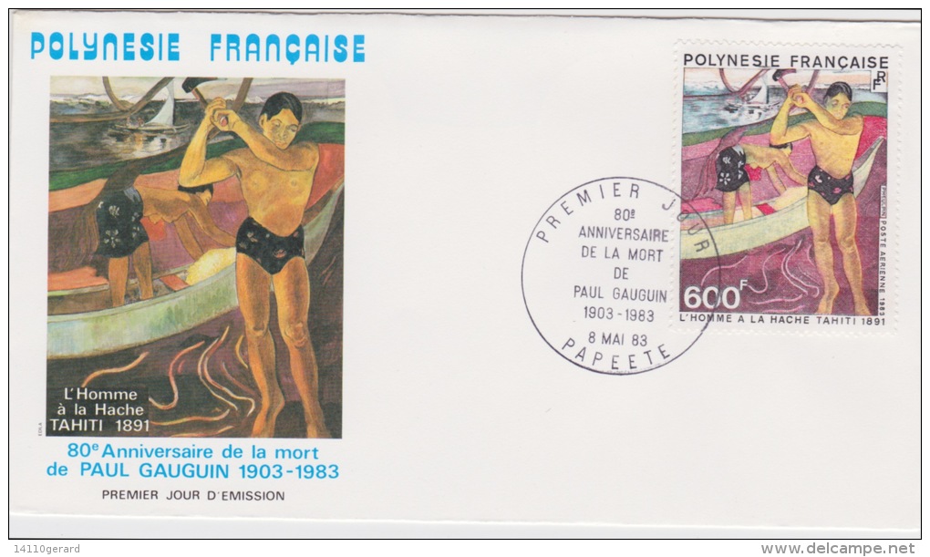 POLYNÉSIE FRANÇAISE  1ER JOUR  8MAI 1983 80ieme Anniversaire De La Mort De Gauguin - Brieven En Documenten