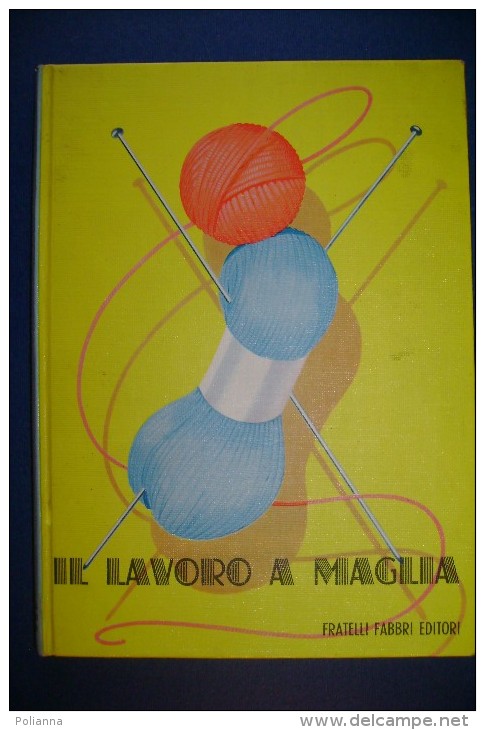PFT/26 M.Goaman IL LAVORO A MAGLIA Fabbri Ed.1959/Ill. Guizzardi/GIUBBETTO BAMBOLA - House & Kitchen