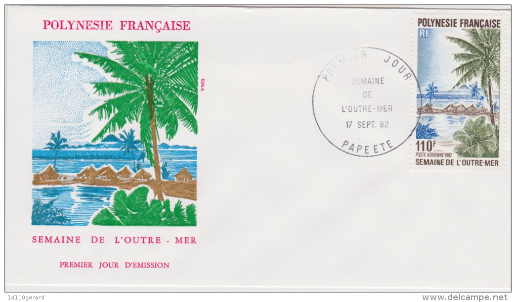 POLYNÉSIE FRANÇAISE  1ER JOUR Semaine De L'outre Mer 17-sep 1982 - Lettres & Documents