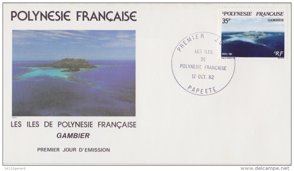 POLYNÉSIE FRANÇAISE  1ER JOUR  Les Iles De Polynésie Française MOTU+atol De TUPAI+GAMBIER 12-OCT 1982 - Storia Postale