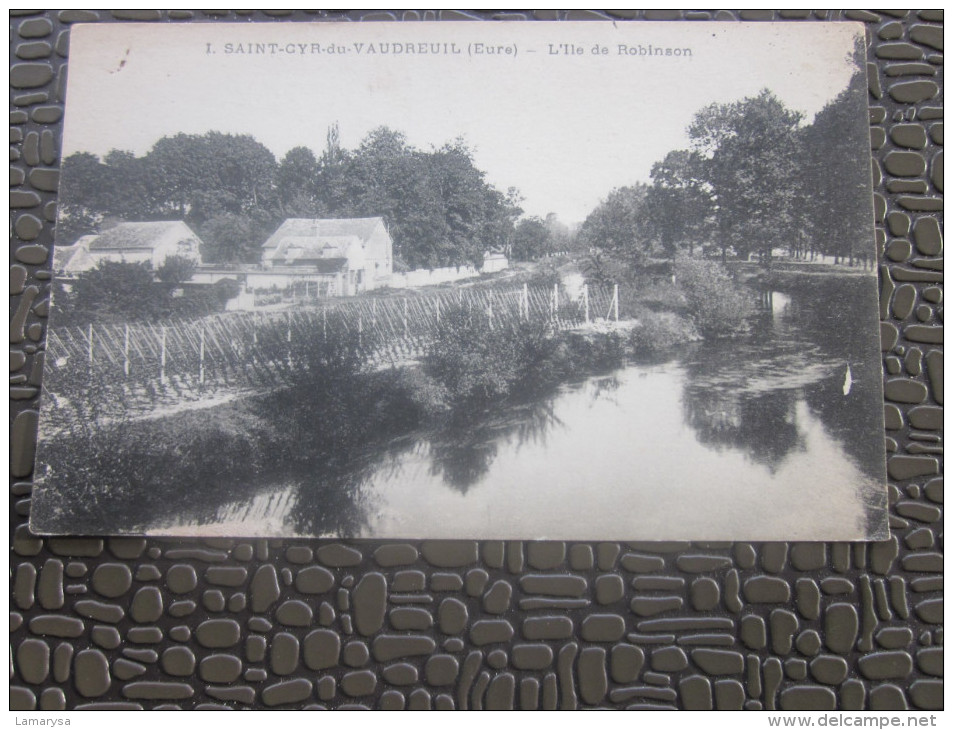 CPA Saint Cyr Du  Vaudreuil Commune Française,département De L'Eure En Région Haute-Normandie -L' île De Robinson - Le Vaudreuil