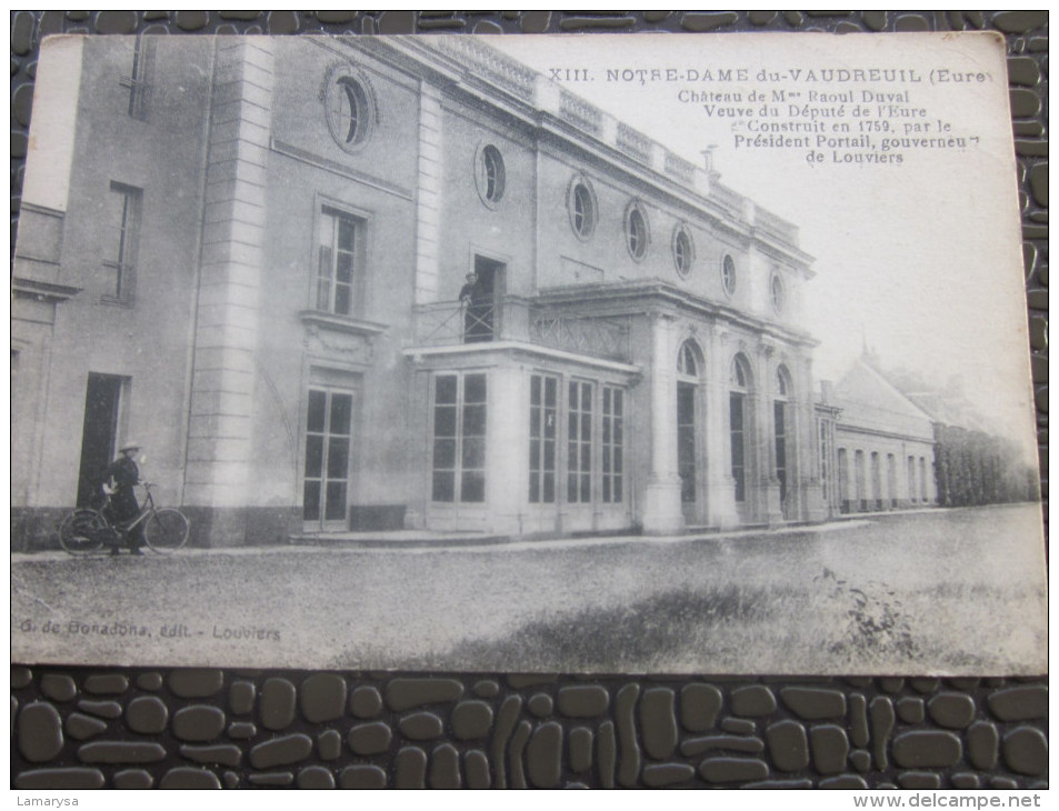 CPA Notre-Dame Du Vaudreuil Commune Française,département De L'Eure En Région Haute-Normandie Château De Mme Raoul Duval - Le Vaudreuil