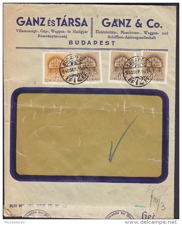 Hungary Ungarn GANZ és TÁRSA Ganz & Co., BUDAPEST 1940 Geöffnet Oberkommando Der Wehrmacht German Zensur Label (2 Scans) - Briefe U. Dokumente