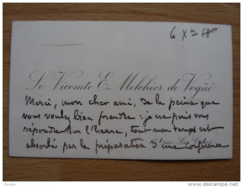 VICOMTE Eugène MECHIOR De VOGUE (1848-1910) Diplomate ACADEMIE FRANCAISE - AUTOGRAPHE - Other & Unclassified