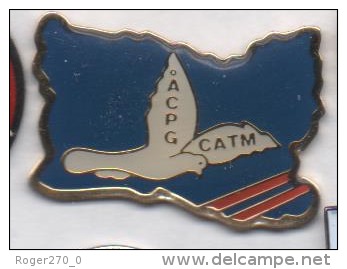 Armée Militaire , ACPG CATM , Anciens Combattants Du Calvados , Colombe - Army