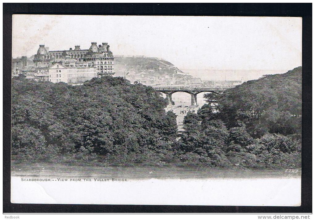 RB 980 - Early Postcard - View From Valley Bridge - Scarborough Yorkshire - Scarborough