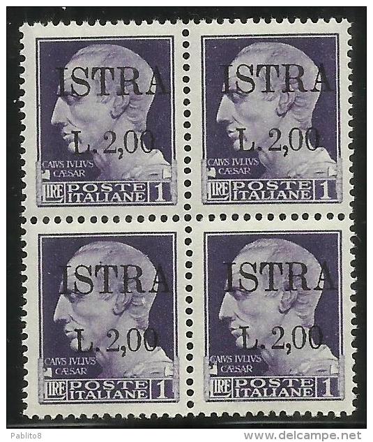 OCCUPAZIONE JUGOSLAVIA YUGOSLAVIA  ISTRIA ISTRA 1945 LIRE 2 SU 1 QUARTINA BLOCK MNH - Jugoslawische Bes.: Fiume