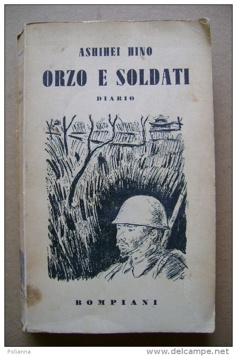 PCB/69 Ashimei Hino ORZO E I SOLDATI Bompiani 1940/II^ Guerra Mondiale - Italienisch