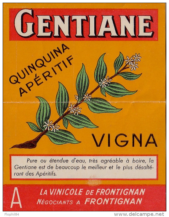 HERAULT - FRONTIGNAN - LA VINICOLE DE FRONTIGNAN NEGOCIANTS A FRONTIGNAN - GENTIANE - QUINQUINA APERITIF VIGNA - PLIURE - Autres & Non Classés