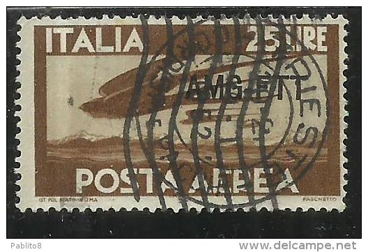 TRIESTE A 1949 - 1952 AMG - FTT ITALIA ITALY OVERPRINTED POSTA AEREA CAMPIDOGLIO E DEMOCRATICA LIRE 25 USATO USED - Luftpost