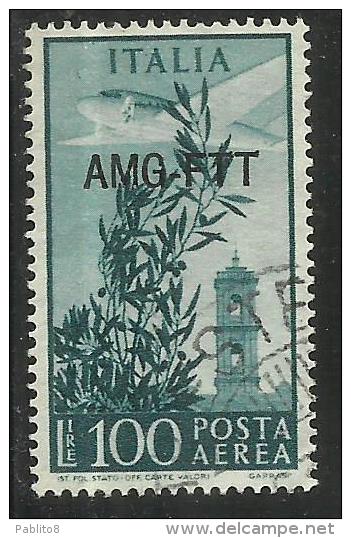 TRIESTE A 1949 - 1952 AMG - FTT ITALIA ITALY OVERPRINTED POSTA AEREA CAMPIDOGLIO E DEMOCRATICA LIRE 100 USATO USED - Airmail