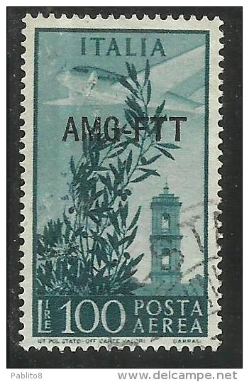TRIESTE A 1949 - 1952 AMG - FTT ITALIA ITALY OVERPRINTED POSTA AEREA CAMPIDOGLIO E DEMOCRATICA LIRE 100 USATO USED - Luftpost
