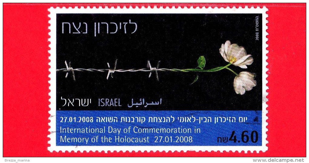 ISRAELE -  Usato - 2008 - Commemorazione Delle Vittime Dell'olocausto - Fili Spinato E Fiore - 4.60 - Oblitérés (sans Tabs)
