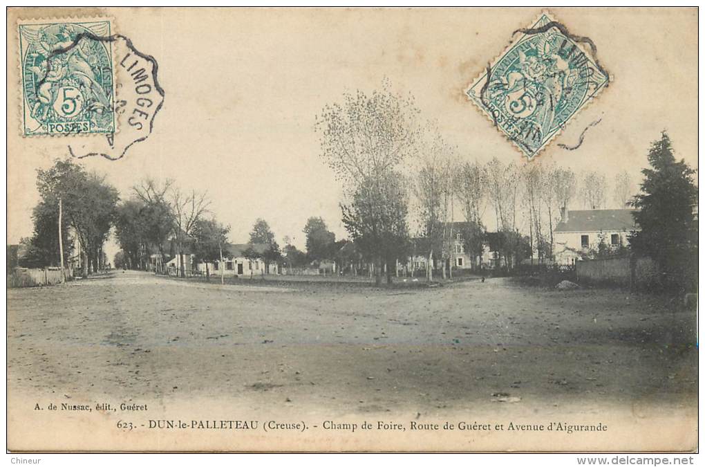 DUN LE PALLETEAU CHAMP DE FOIRE ROUTE DE GUERET ET AVENUE D'AIGURANDE - Dun Le Palestel