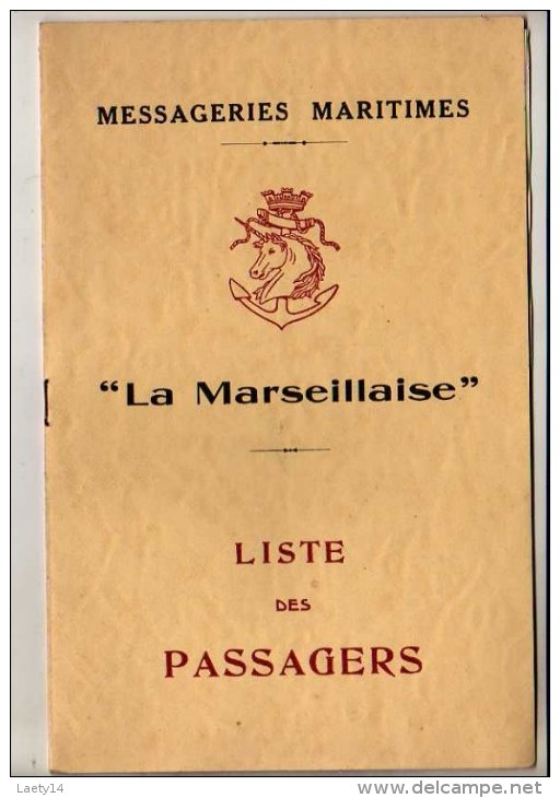 Messageries Maritimes Bateau La Marseillaise Liste Des Passagers Du 14/08/1955 + Ticket 1ère Classe - Ligne D'indochine - Autres & Non Classés