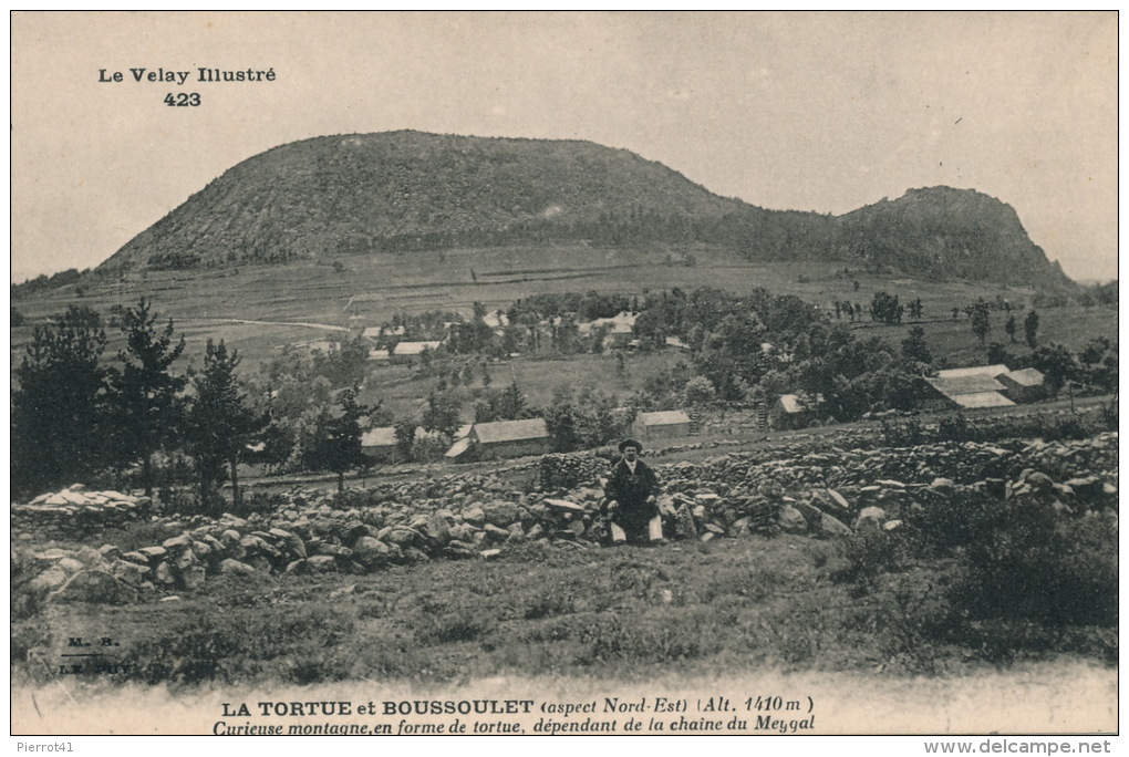 LA TORTUE ET BOUSSOULET - Montagne En Forme De Tortue Dépendant De La Chaîne Du MEYGAL - Other & Unclassified