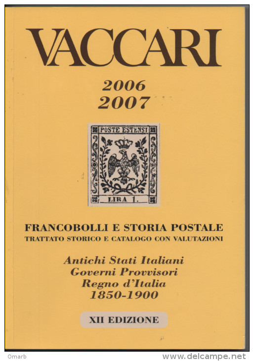 Lib252 Catalogo Vaccari 2006-2007, Antichi Stati Italiani, ASI, Governo Provvisorio Regno D'Italia, Lombardo Veneto - Italia