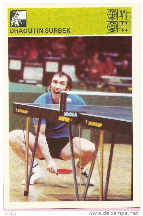 SPORT CARD - Dragutin Šurbek, Yugoslavia, 1980., Svijet Sporta, 10 X 15 Cm - Table Tennis