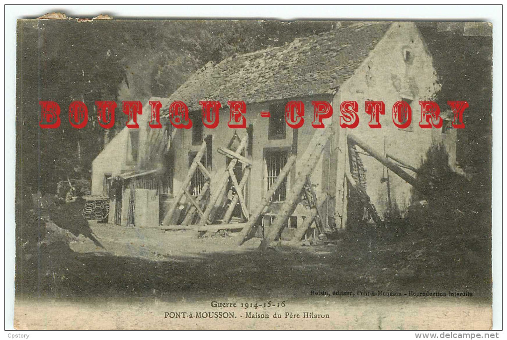 54 - PONT à MOUSSON < MAISON FORESTIERE Du PERE HILARON Pendant La GUERRE 14 - DOS SCANNE - Pont A Mousson