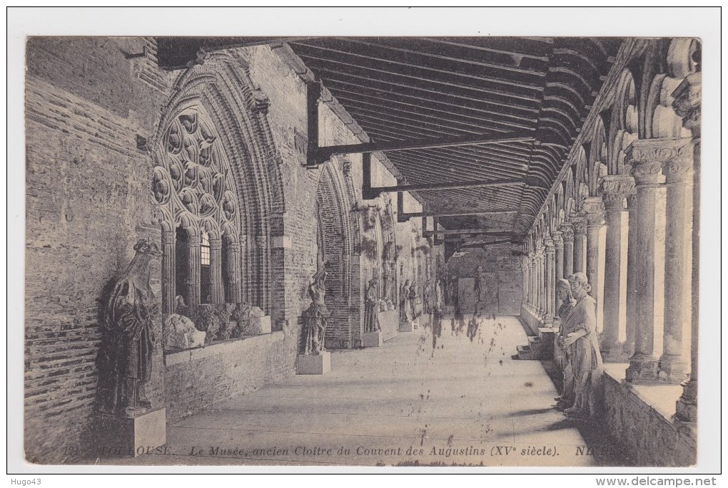 (RECTO / VERSO) TOULOUSE EN 1913 - LE MUSEE - ANCIEN CLOITRE DU COUVENT DES AUGUSTINS - Toulouse