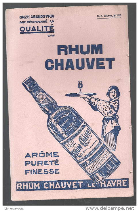 Buvard. CHAUVET RHUM CHAUVET Arôme Pureté Finesse RHUM CHAUVET LE HAVRE - Liqueur & Bière