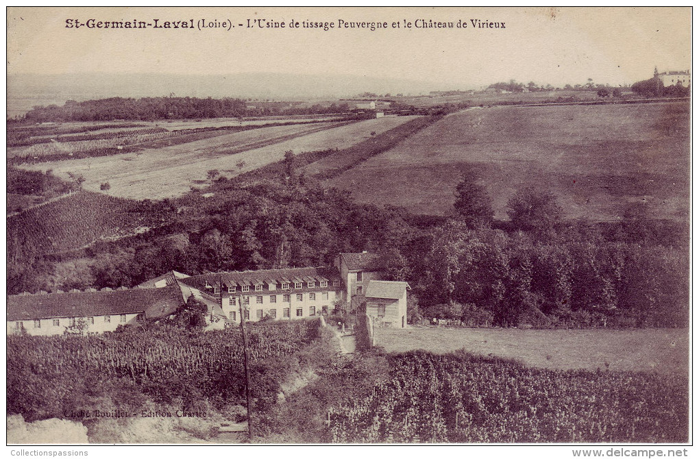 42 - LOIRE - Saint Germain Laval - L'usine De Tissage Peuvergne Et Le Château De Virieux - - Saint Germain Laval