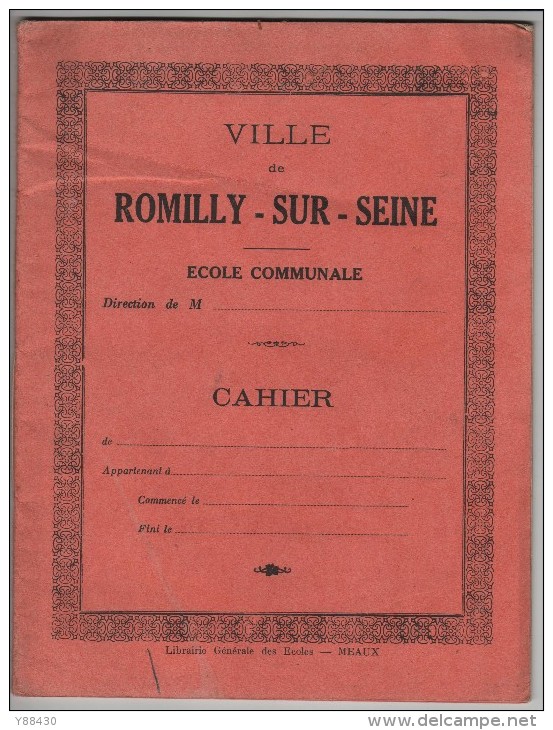 CAHIER D´ ÉCOLIER - Neuf - Ecole Communale De Romilly Sur Seine.  3 Scannes. - Sonstige & Ohne Zuordnung