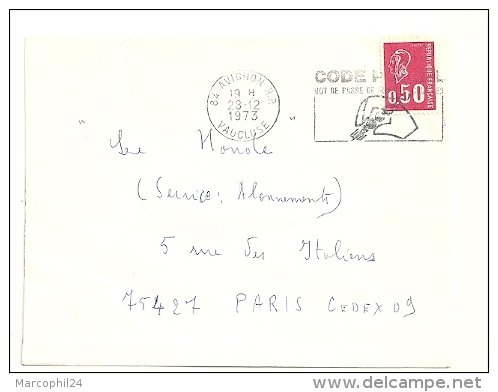 VAUCLUSE - Dépt N° 84 = AVIGNON RP 1973 =  FLAMME à DROITE =  SECAP Illustrée ' CODE POSTAL / Mot Passe' - Zipcode