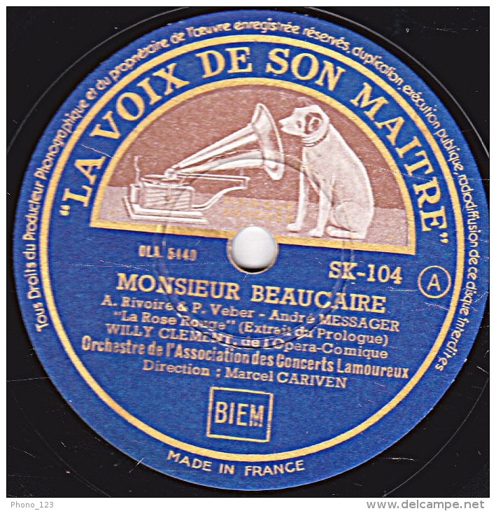 78 Trs  LA VOIX DE SON MAITRE SK-104 - état EX - WILLY CLEMENT- MONSIEUR BEAUCAIRE "La Rose Rouge" - VERONIQUE "La Lettr - 78 Rpm - Gramophone Records