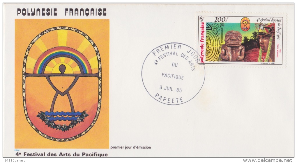 POLYNÉSIE FRANÇAISE  1ER JOUR  4 Eme Festival Du Pacifique 3 Juillet 1985 - Brieven En Documenten