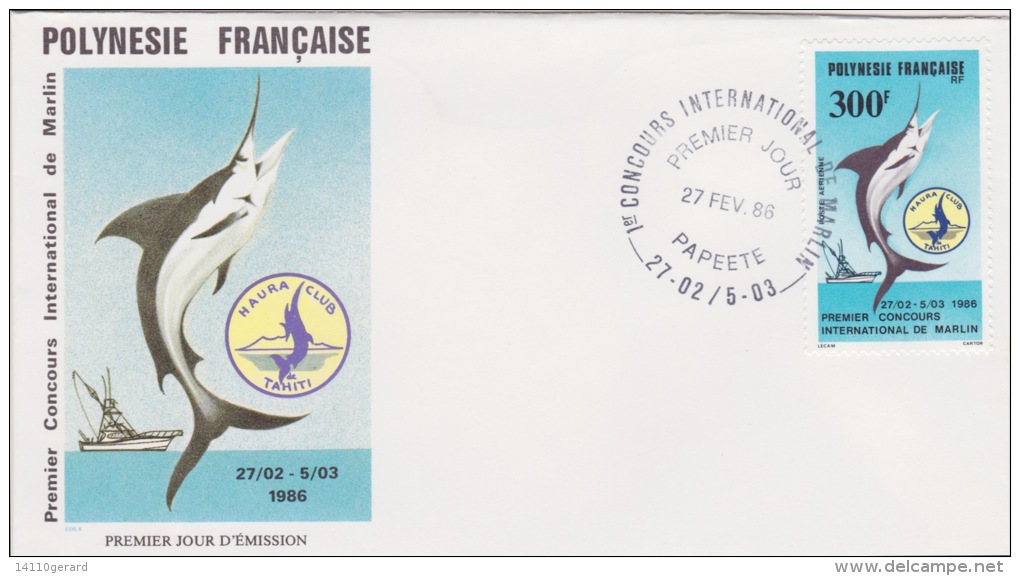 POLYNÉSIE FRANÇAISE  1ER JOUR 1er Concours De Marlin 27 Fevier 1986 - Brieven En Documenten