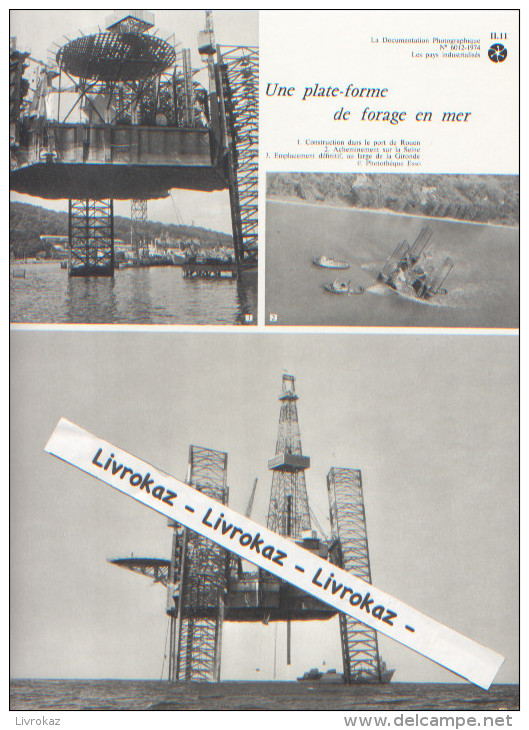 Pétrole, Plate-forme De Forage En Mer, Construction à Rouen, Seine, Documentation Photographique N°6012, 1974, TBE - Storia