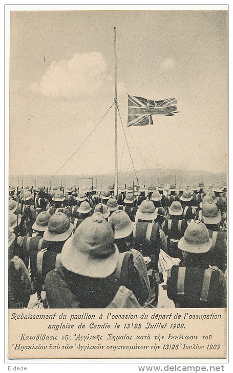 Crete Rebaissement Du Pavillon Anglais Occupation Candie 1909 British Troops - Griechenland