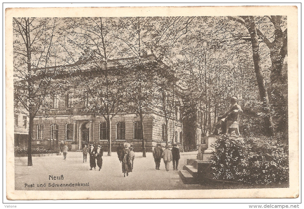 Neuss Post Und Schwanndenkmal 1918 Feldpost - Neuss