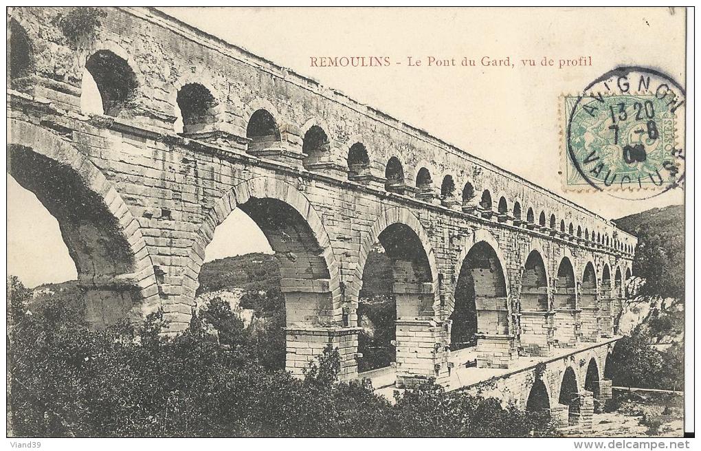 Remoulins  -  Le Pont Du Gard, Vu De Profil  -  Cachet Poste 1906 - Remoulins
