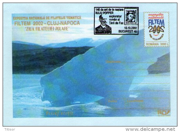 Iuliu Popper  - Explorer Of Tiera Del Fuego . Bucuresti 2002. - Polarforscher & Promis