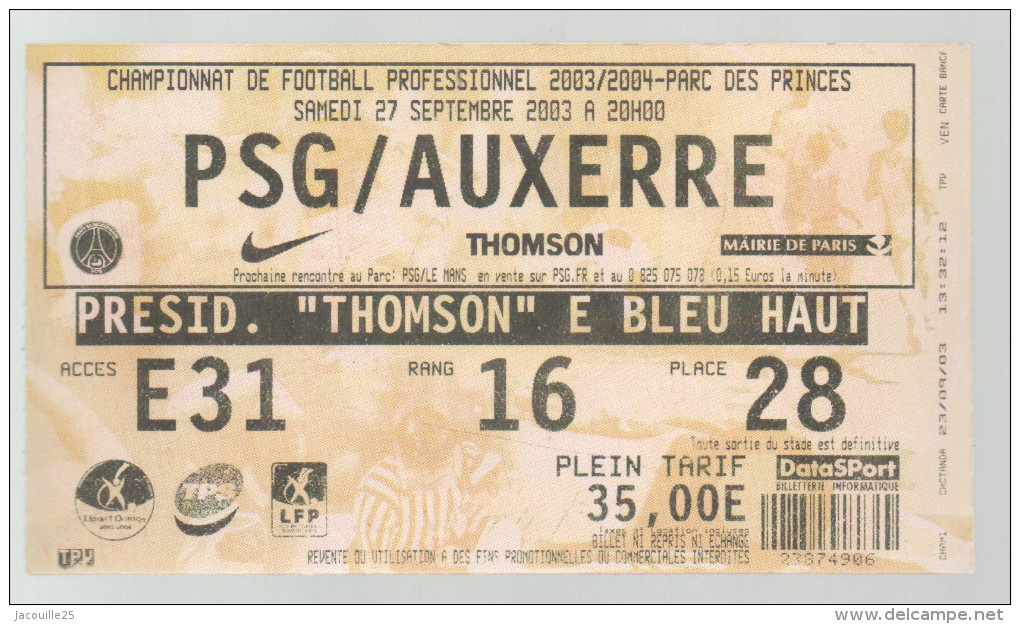 TICKET BILLET FOOT FOOTBALL PSG PARIS SAINT GERMAIN AJA AUXERRE 2003 - Autres & Non Classés